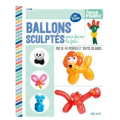 Lili One - Ballons Sculptes Pour Faire La Fete (French)