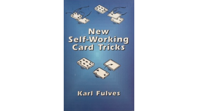 New Self-Working Card Tricks by Karl Fulves - Magic Ebooks New Self-Working Card Tricks by Karl Fulves - Magic Ebooks