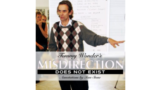 Tom Stone - Misdirection does not exist - Magic Ebooks Tom Stone - Misdirection does not exist - Magic Ebooks