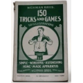 Wehman Bros – 150 Tricks and Games (1939)
