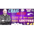 Craig Petty – Close Up Magic Lecture Craig Petty – Close Up Magic Lecture