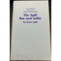 The Spill Bar and Grille by Spill, Steve