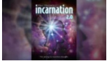 Incarnation 2.0 by Marc Oberon Incarnation 2.0 by Marc Oberon