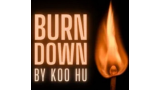Koo Hu - Burn Down Koo Hu - Burn Down