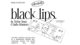 Black Lips by Julio Montoro, Victor Sanz, and Ultrabello Black Lips by Julio Montoro, Victor Sanz, and Ultrabello