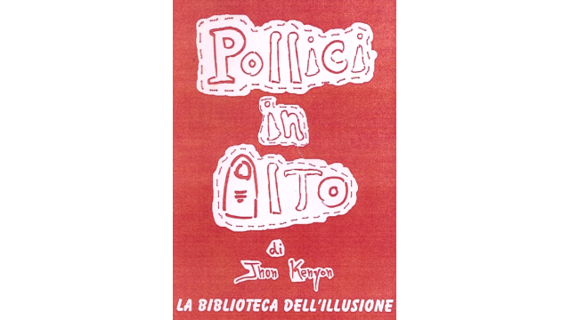 John Kenyon - Pollici in Alto (in Italian) - Magic Ebooks John Kenyon - Pollici in Alto (in Italian) - Magic Ebooks