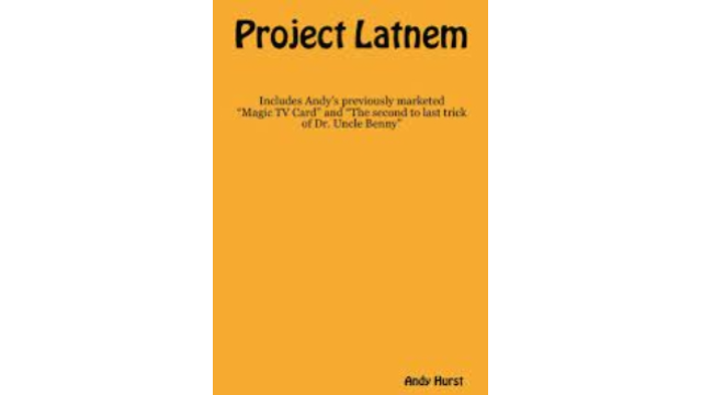 Project Latnem By Andy Hurst - Magic Ebooks Project Latnem By Andy Hurst - Magic Ebooks