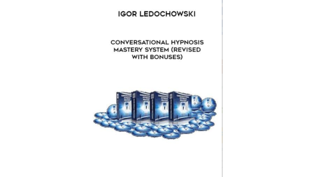 Igor Ledochowski - Conversational Hypnosis Mastery System - Magic DVDs Igor Ledochowski - Conversational Hypnosis Mastery System - Magic DVDs