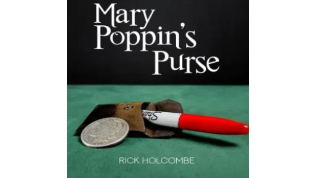 Rick Holcombe - Mary Poppin's Purse - Magic DVDs