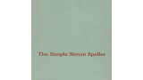 Stewart James - The Simple Simon Speller Stewart James - The Simple Simon Speller