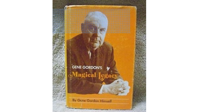 Gene Gordon - Magical Legacy - Magic Ebooks Gene Gordon - Magical Legacy - Magic Ebooks