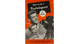 Paul Winchell - How to become a Ventriloquist