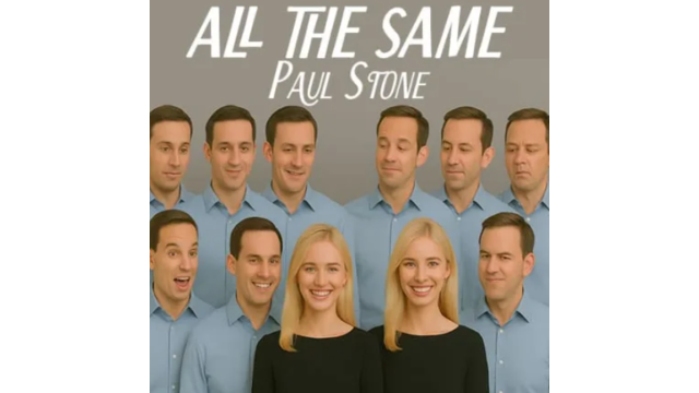ALL THE SAME by Paul Stone - Magic DVDs ALL THE SAME by Paul Stone - Magic DVDs