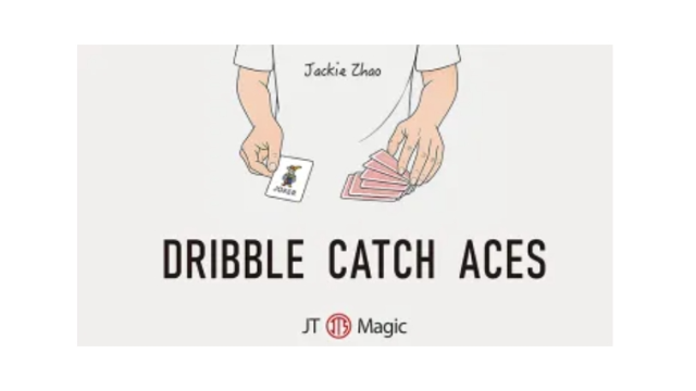 Dribble Catch Aces by Jackie Zhao - 2025 Dribble Catch Aces by Jackie Zhao - 2025