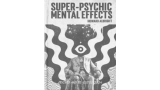 Super-Psychic Mental Effects by Howard P Albright