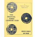 The Magical Jumbo Chinese Coin by Ken de Courcy & Ian Adair The Magical Jumbo Chinese Coin by Ken de Courcy & Ian Adair