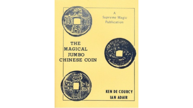 The Magical Jumbo Chinese Coin by Ken de Courcy & Ian Adair - Magic Ebooks The Magical Jumbo Chinese Coin by Ken de Courcy & Ian Adair - Magic Ebooks