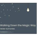 Helder Guimaraes - Walking Down the Magic Way