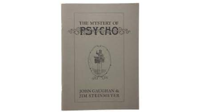 Jim Steinmeyer - The Mystery Of Psycho - Magic Ebooks