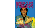 Carl Cloutier - World-Class Magic Carl Cloutier - World-Class Magic