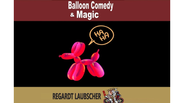 Regardt Laubscher – Balloon Comedy and Magic (official PDF) - Magic Ebooks Regardt Laubscher – Balloon Comedy and Magic (official PDF) - Magic Ebooks