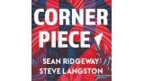 Corner Piece By Steve Langston & Sean Ridgeway Corner Piece By Steve Langston & Sean Ridgeway