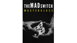 Daniel Madison - The MAD SWITCH Masterclass Daniel Madison - The MAD SWITCH Masterclass
