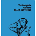 Tony Corinda/Ralph Read - The Complete Guide to Billet-Switching