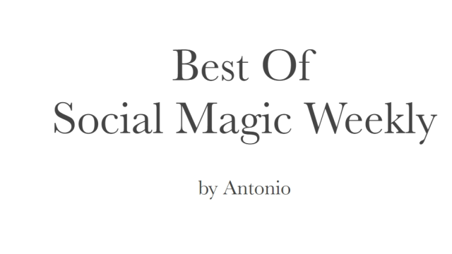Best of Social Magic Weekly - Magic Ebooks Best of Social Magic Weekly - Magic Ebooks