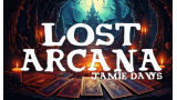 Lost Arcana by Jamie Daws Lost Arcana by Jamie Daws