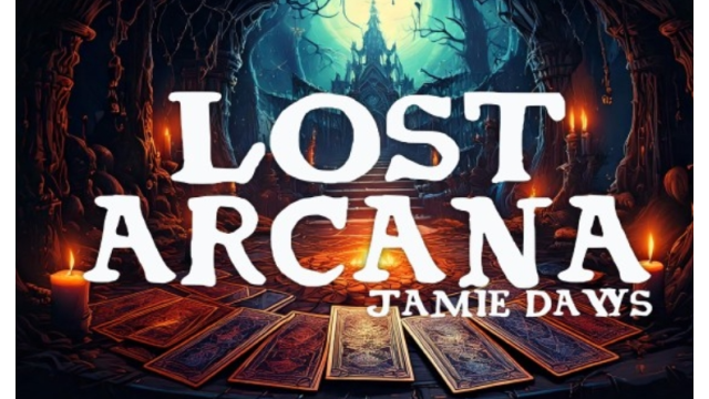 Lost Arcana by Jamie Daws - Card Tricks Lost Arcana by Jamie Daws - Card Tricks