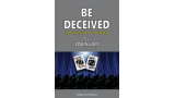 Be Deceived by Louis Lam Be Deceived by Louis Lam