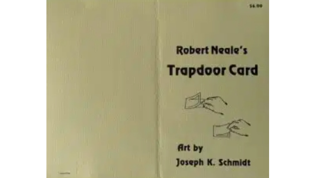 Karl Fulves - Robert Neale's Trapdoor Card - Magic Ebooks Karl Fulves - Robert Neale's Trapdoor Card - Magic Ebooks
