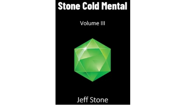 Stone Cold Mental 3 by Jeff Stone - Magic Ebooks