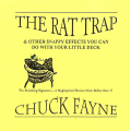 Chuck Fayne - The Rat Trap Chuck Fayne - The Rat Trap