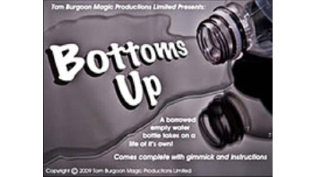 Tom Burgoon - Bottoms Up (Booklet) - Magic Ebooks Tom Burgoon - Bottoms Up (Booklet) - Magic Ebooks