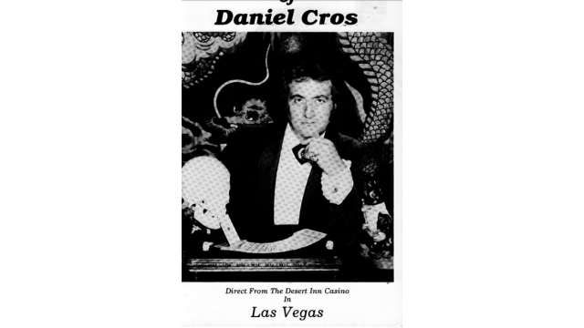 Daniel Cros - The Close-Up Magic of Daniel Cros - Magic Ebooks Daniel Cros - The Close-Up Magic of Daniel Cros - Magic Ebooks
