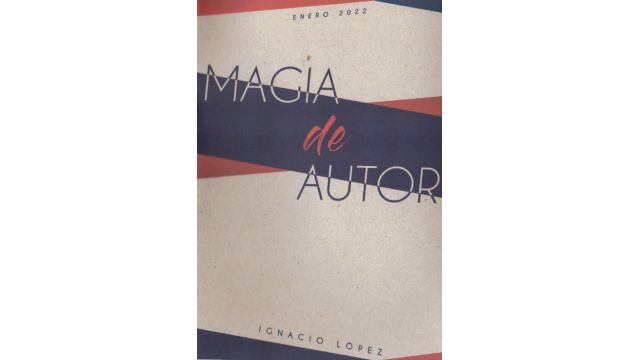 Ignacio López - Magia De Autor - Magic Ebooks Ignacio López - Magia De Autor - Magic Ebooks