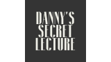 Danny Goldsmith – Secret Lecture Danny Goldsmith – Secret Lecture