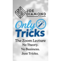 Joe Diamond - OnlyTricks - The Zoom Lecture Replay