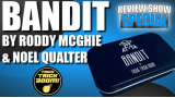 Bandit by Noel Qualter and Roddy McGhie Bandit by Noel Qualter and Roddy McGhie
