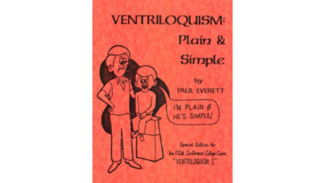 Ventriloquism Plain and Simple by Paul Everett - Magic Ebooks Ventriloquism Plain and Simple by Paul Everett - Magic Ebooks