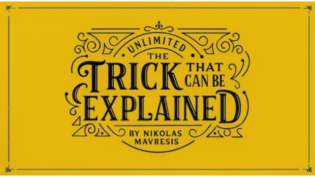 The Trick That Can Be Explained by Nikolas Mavresis - Card Tricks The Trick That Can Be Explained by Nikolas Mavresis - Card Tricks