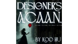 Designer's ACAAN by Koo Hu Designer's ACAAN by Koo Hu