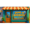 Martin Peirce - Signs Of Business Martin Peirce - Signs Of Business