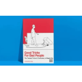Good Tricks for Bad People by Kevin Ho and Harapan Ong