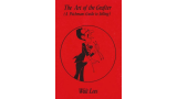 Walt Lees - The Art of the Grafter: a pitchman guide to selling Walt Lees - The Art of the Grafter: a pitchman guide to selling