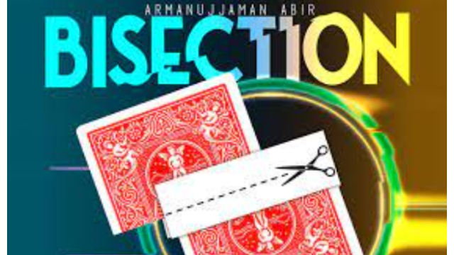 Armanujjaman Abir - Bisection - Card Tricks Armanujjaman Abir - Bisection - Card Tricks