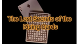 The Lost Secrets of the Rising Cards by Curtis Kam & Luiz Castro The Lost Secrets of the Rising Cards by Curtis Kam & Luiz Castro