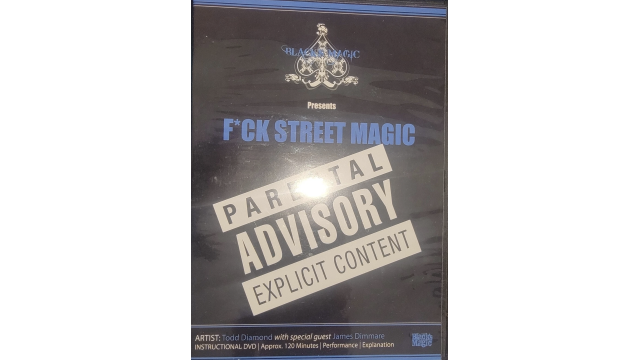 F*Ck Street Magic by Todd Diamond - Close-Up Tricks & Street Magic F*Ck Street Magic by Todd Diamond - Close-Up Tricks & Street Magic